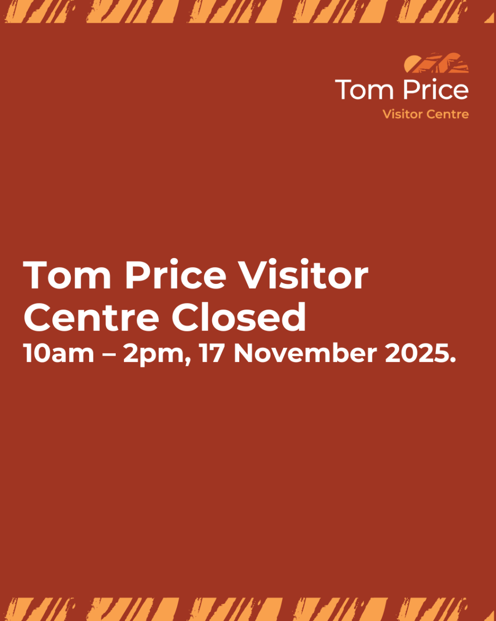 Tom Price Visitor Centre Closed
